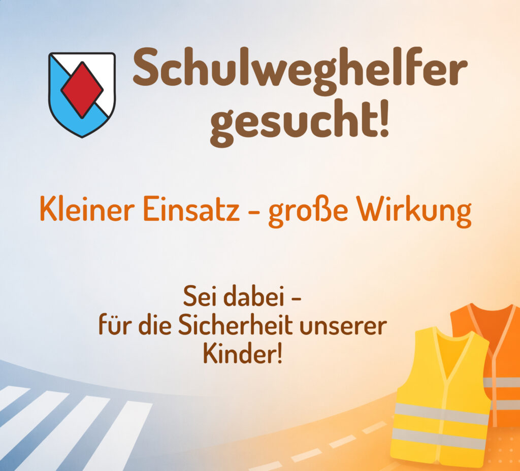 Schulweghelfer gesucht